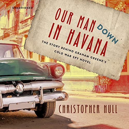 Cover of Our Man Down in Havana