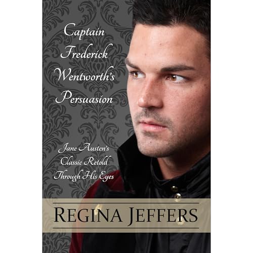 Cover of Captain Frederick Wentworth's Persuasion