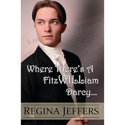 Cover of Where There's a FitzWILLiam Darcy