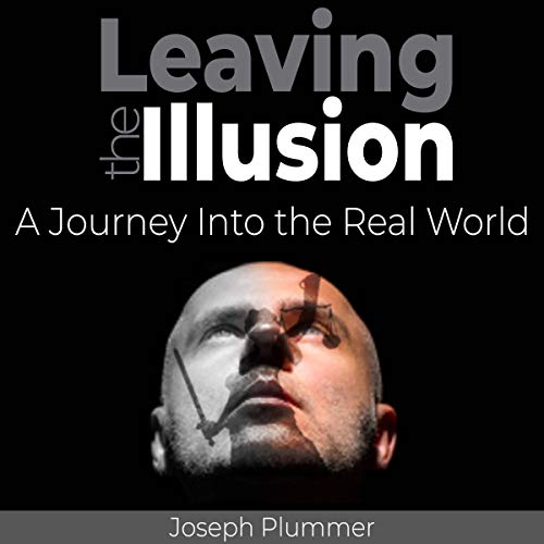Cover of Leaving the Illusion