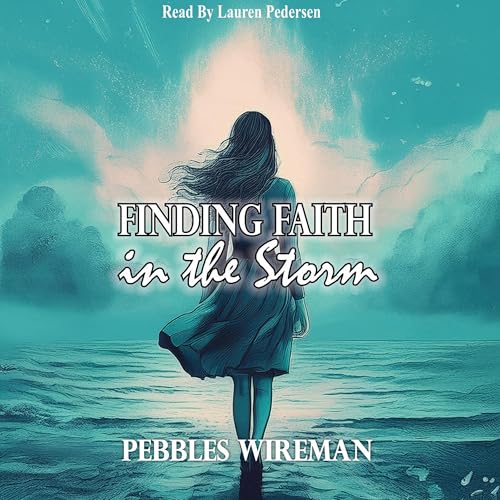 Cover of Finding Faith in the Storm