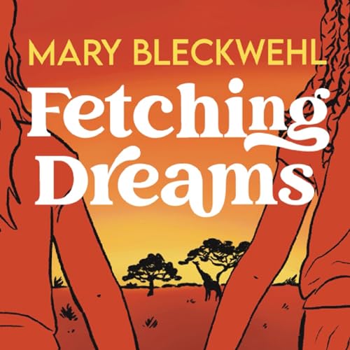 Cover of Fetching Dreams