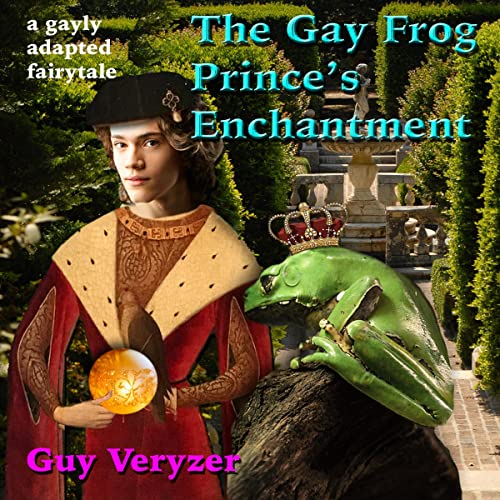 Cover of The Gay Frog Prince's Enchantment