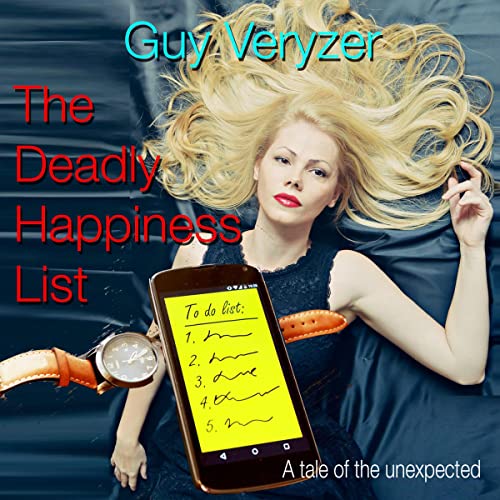Cover of The Deadly Happiness List