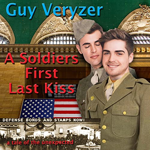Cover of A Soldiers First Last Kiss