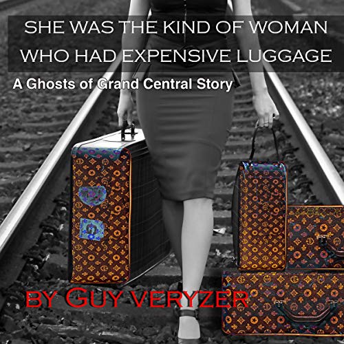 Cover of She Was the Kind of Woman Who Had Expensive Luggage