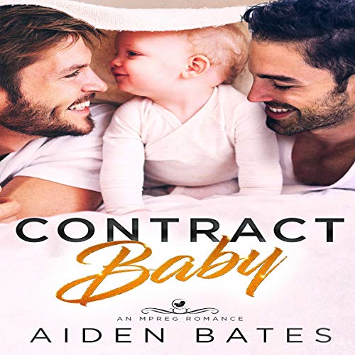 Cover of Contract Baby: An Mpreg Romance