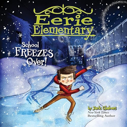 Cover of School Freezes Over!
