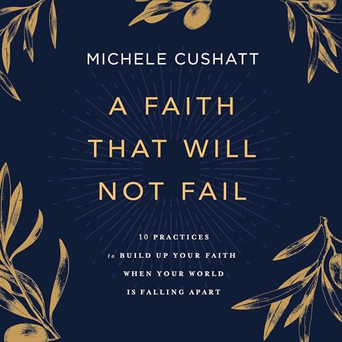 Cover of A Faith That Will Not Fail