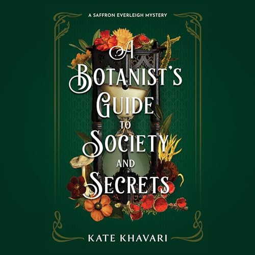 Cover of A Botanist's Guide to Society and Secrets