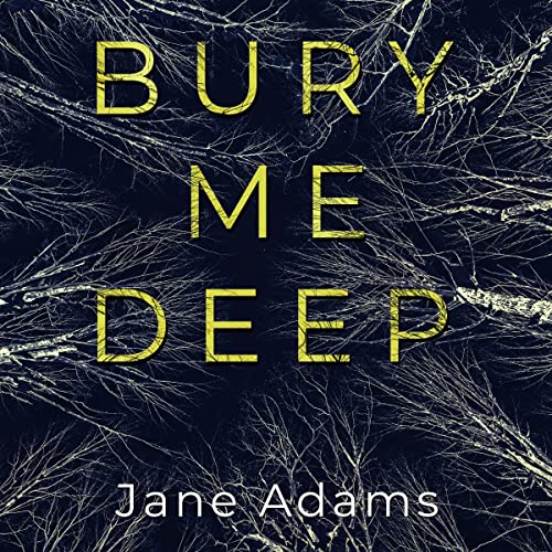 Cover of Bury Me Deep