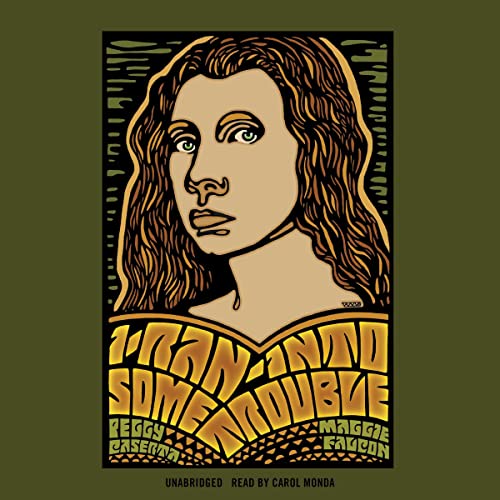 Cover of I Ran Into Some Trouble