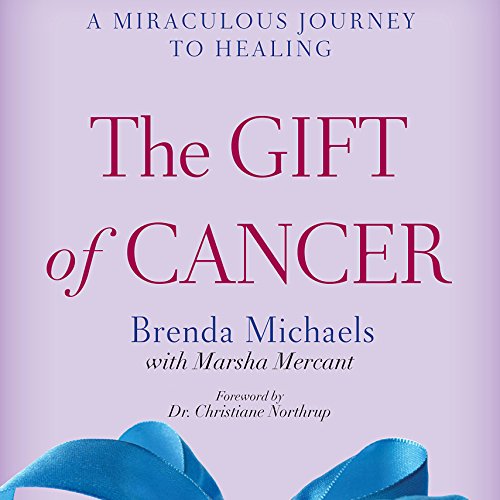 Cover of The Gift of Cancer