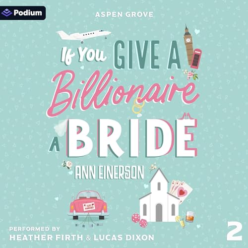 Cover of If You Give a Billionaire a Bride