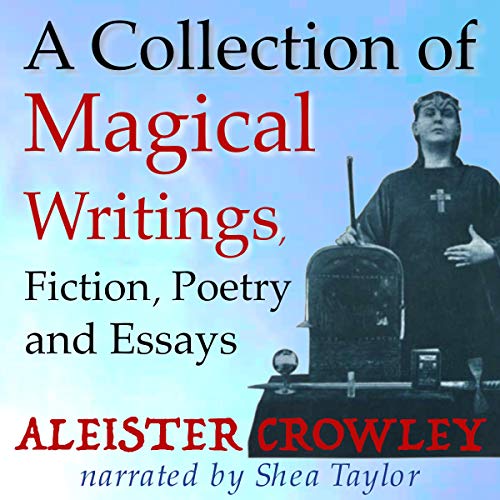 Cover of A Collection of Magical Writings, Fiction, Poetry, and Essays