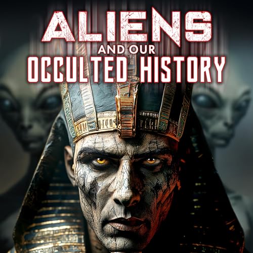 Cover of Aliens and Our Occulted History
