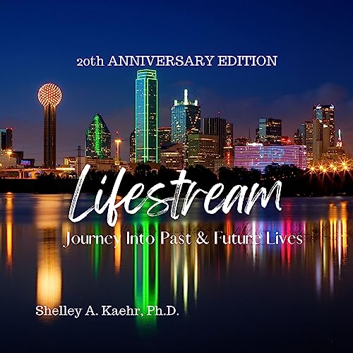 Cover of Lifestream Journey into Past & Future Lives: 20th Anniversary Edition