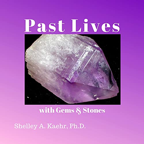 Cover of Past Lives with Gems and Stones