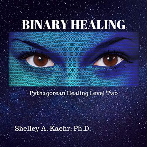 Cover of Binary Healing: Pythagorean Healing Level Two