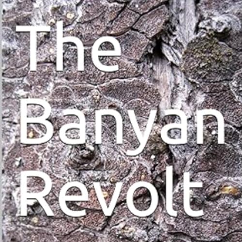 Cover of The Banyan Revolt
