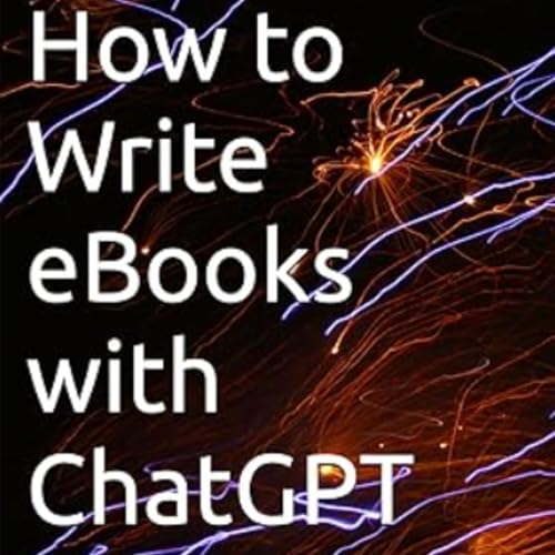 Cover of How to Write eBooks with ChatGPT