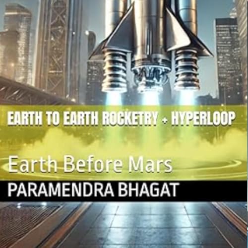 Cover of Earth to Earth Rocketry + Hyperloop