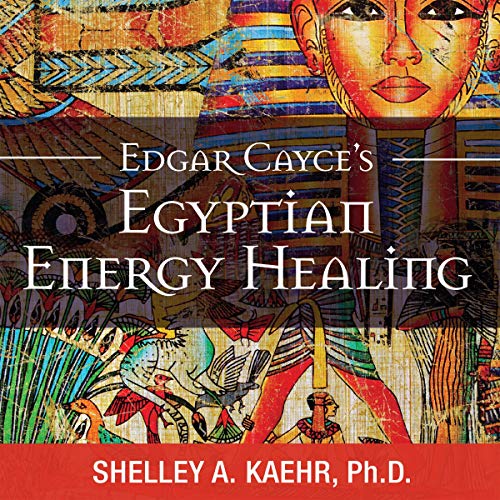 Cover of Edgar Cayce's Egyptian Energy Healing