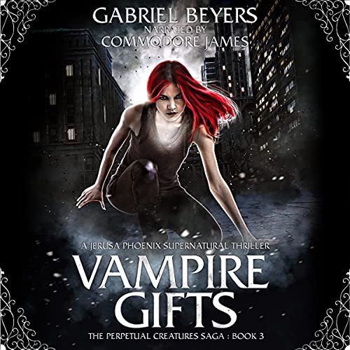 Cover of Vampire Gifts: A Jerusa Phoenix Supernatural Thriller