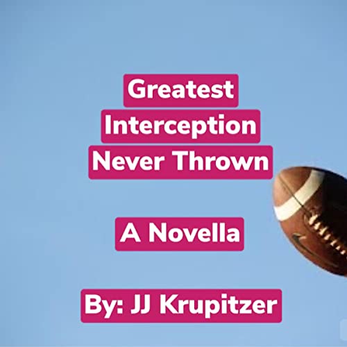 Cover of Greatest Interception Never Thrown