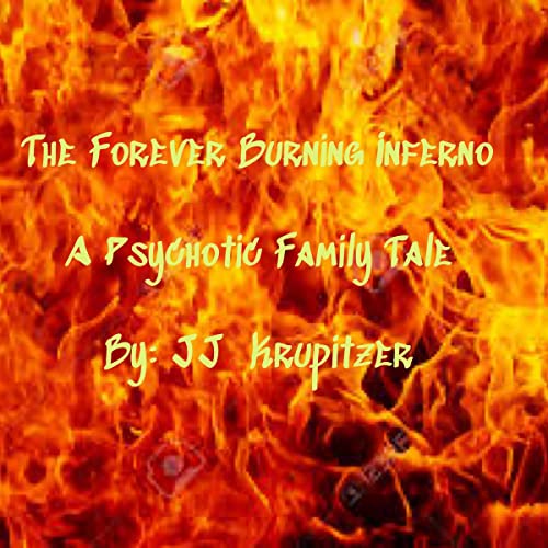 Cover of The Forever Burning Inferno