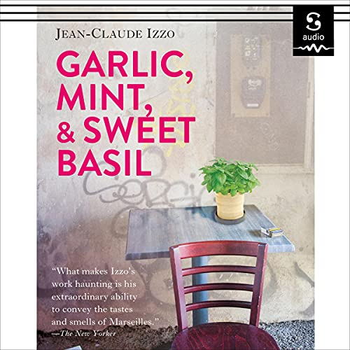 Cover of Garlic, Mint, and Sweet Basil