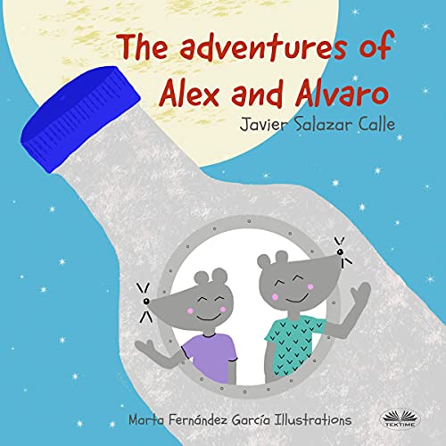 Cover of The Adventures of Alex and Alvaro