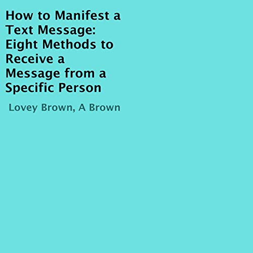Cover of How to Manifest a Text Message