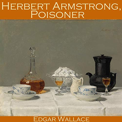 Cover of Herbert Armstrong, Poisoner