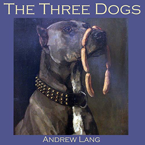 Cover of The Three Dogs