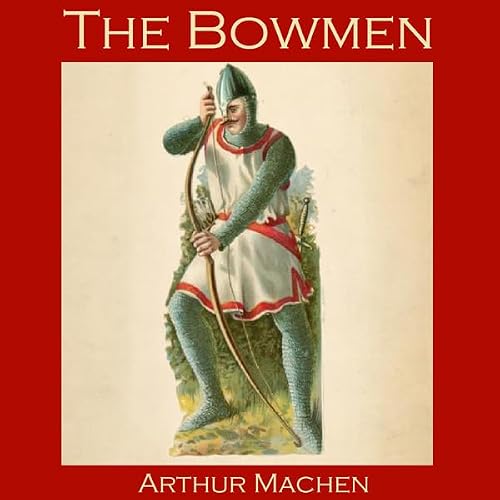 Cover of The Bowmen