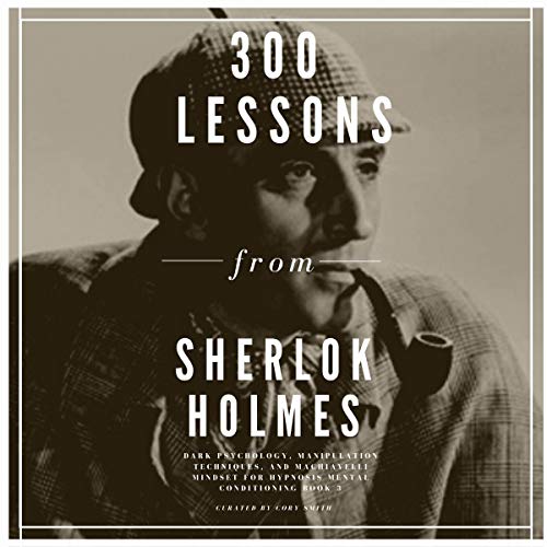 Cover of 300 Lessons from Sherlok Holmes