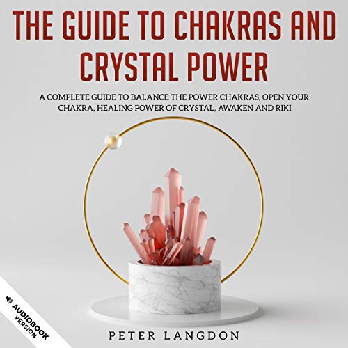 Cover of The Guide to Chakras and Crystal Power