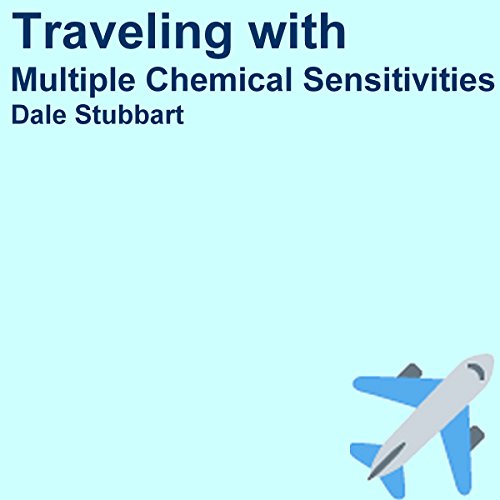 Cover of Traveling with Multiple Chemical Sensitivities