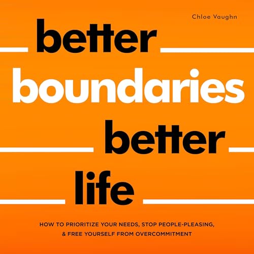 Cover of Better Boundaries Better Life