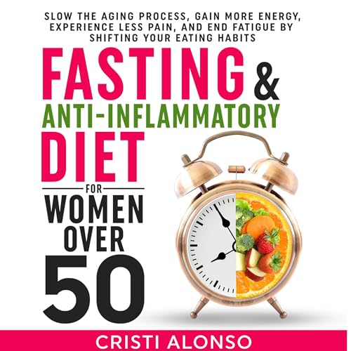 Cover of Fasting & Anti-Inflammatory Diet for Women over 50