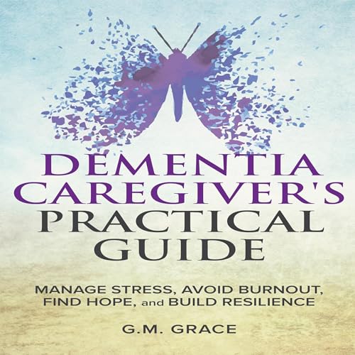 Cover of Dementia Caregiver's Practical Guide