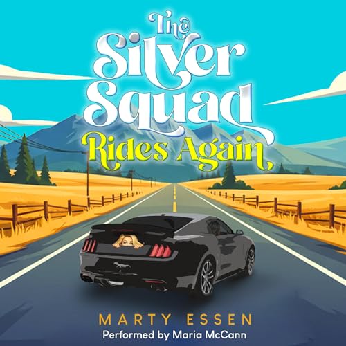 Cover of The Silver Squad Rides Again