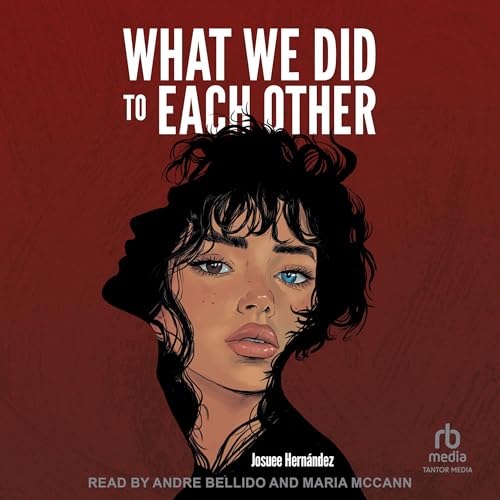 Cover of What We Did to Each Other
