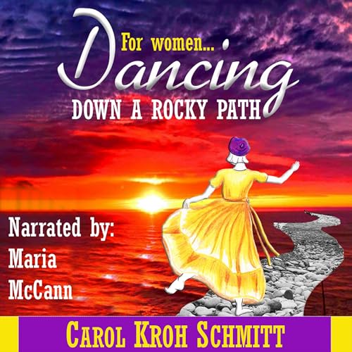 Cover of Dancing Down a Rocky Path
