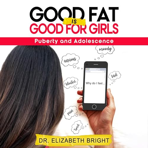 Cover of Good Fat Is Good for Girls