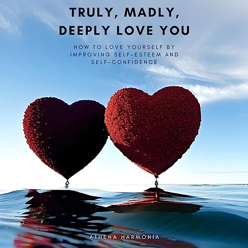 Cover of Truly, Madly, Deeply Love You