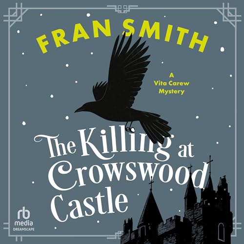 Cover of The Killing at Crowswood Castle
