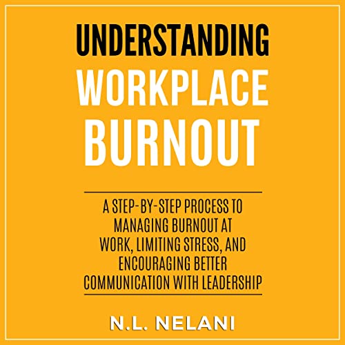 Cover of Understanding Workplace Burnout