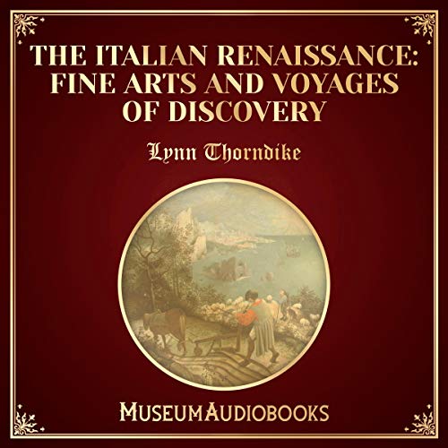 Cover of The Italian Renaissance: Fine Arts and Voyages of Discovery